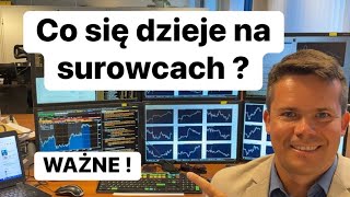 Co Się Dzieje Na Surowcach ? Zaskakujący Trend