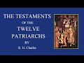 Testaments of the Twelve Patriarchs - R H Charles - Full Audiobook