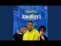 JowaBayi (feat. Mystro, Naira Marley)