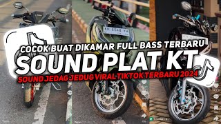 DJ SOUND JJ PLAT KT V2 COCOK BUAT DI MOBIL FULL BASS MENGKANE JEDAG JEDUG VIRAL TIKTOK TERBARU 2024🎧