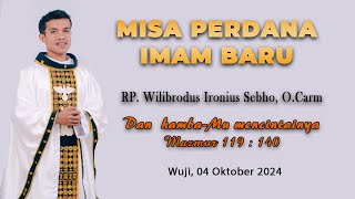 Misa Perdana Imam Baru RP. Wilibrodus Ironius Sebho, O.Carm.