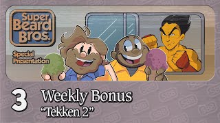 Tekken 2 for SNES | Ep. #3 | Weekly Bonus