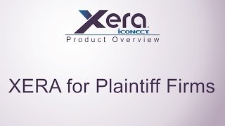 iCONECT-XERA for Plaintiff Firms