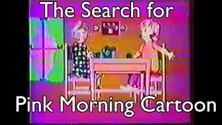 Lost Media Review - The Latest Developments in the Search for Pink Morning Cartoon (Epilepsy Warning
