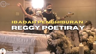 IBADAH PENGHIBURAN - REGGY POETIRAY