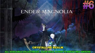 Ender magnolia walkthrough #6 - Crystalline realm - All collectibles available \u0026 wall climbing skill