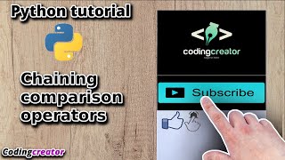 #15 Chaining comparison operators (Lecture-15) | Codingcreator | Python tutorial for beginners