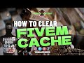 HOW TO CLEAR YOUR FIVEM CACHE 2024 (UPDATED TUTORIAL) FORTE HOUSE GAMING