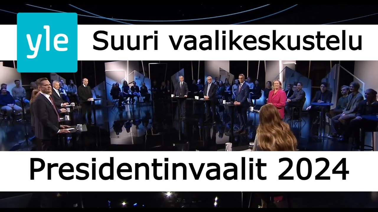 Suuri Vaalikeskustelu YLE | Presidentinvaalit 2024 - YouTube