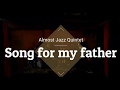 Almost Jazz Quintet - Song For My Father