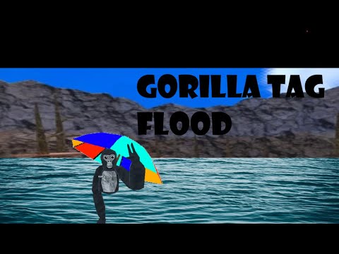 Gorilla Tag Flood Youtube