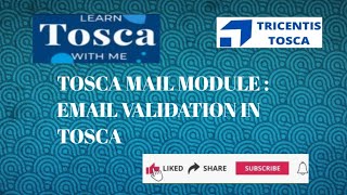 Exploring Tosca Mail Modules : Email Validation In Tosca