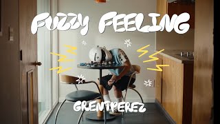 (แปลไทย/ Lyrics) Fuzzy Feeling - Grentperez \u0026 Benny Sings