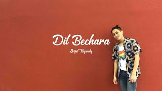 Dil Bechara - Title Track | Sushant Singh Rajput | Dance Cover | Srijal Nepwokz