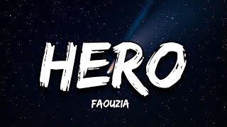 Faouzia - Hero ( Lyrics ) Official Video