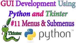 Creating Menus and Sub menus in a Tkinter GUI - Python GUI using Tkinter In Hindi #11