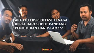 #4 Ingin Tahu Apa Itu Eksploitasi Tenaga Kerja? Tonton Video Ini Sampai Selesai