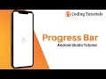 Progress Bar in Android Studio | Custom Progress Bar | Android Studio Tutorial | Coding Tutorials
