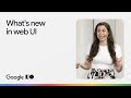 What's new in web UI