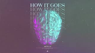 Artelax  - How It Goes