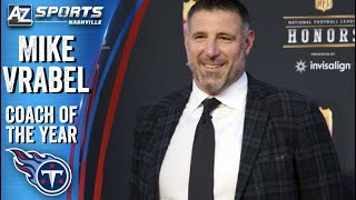 Mike Vrabel wins Coach of the Year & the NFL's biggest star does the Titans a Massive Favor