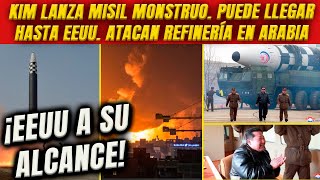 ¡EEUU vulnerable! Kim probó con éxito misil que llega hasta territorio. Atacan refinería en Arabia