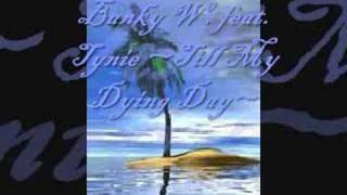 Banky W--till My Dying Day