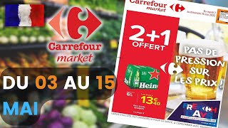 catalogue CARREFOUR MARKET du 3 au 15 mai 2022 💥 Arrivage - FRANCE