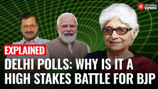 Neerja Chowdhury Explains: What Factor Might Work For BJP This Delhi Elections | Explained Politics