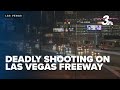 1 person dead in I-15 freeway shooting in Las Vegas