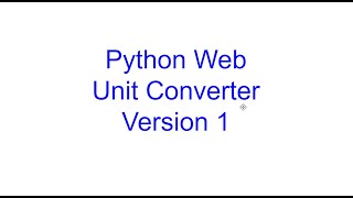 Unit Converter Web Application Version 1 | Learn Python From Scratch 19 | Kovolff