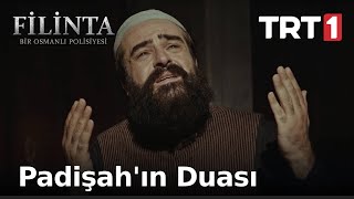 Padişah'ın Duası -Filinta 29. Bölüm