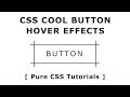Css Creative Button With Cool Hover Effects - Html5 Css3 Button Design - Pure CSS Tutorials