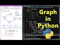 Introduction to Graphs in Python - A Simplified Tutorial