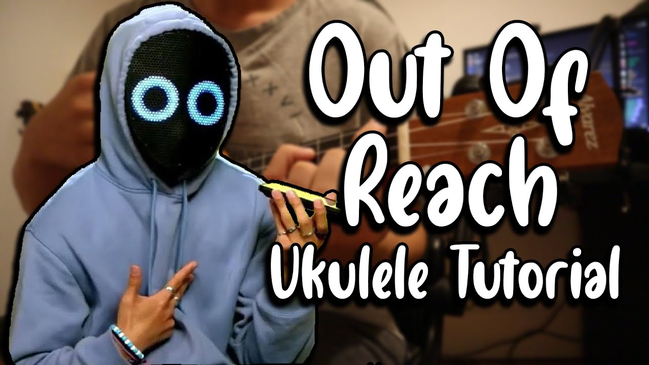 Out Of Reach - BoyWithUke (Ukulele Tutorial) - YouTube