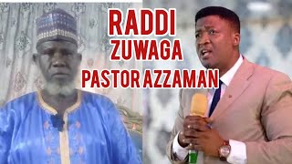 Raddi Zuwaga Pastor Azzaman | Sheikh Hussani Mabera Sokoto Hafizahullah