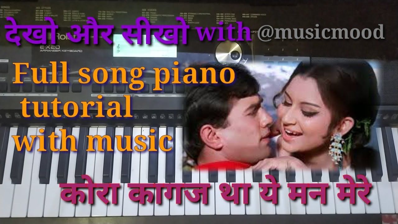 Kora Kagaz Tha Ye Man Mera, Piano Tutorial With Music - YouTube