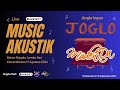 🔴 LIVE MUSIK || LOMBA AKUSTIK ''ANGKRINGAN JOGLO MADENDA LOSARI JATENG JABAR