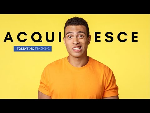 What is another word for acquiesce?