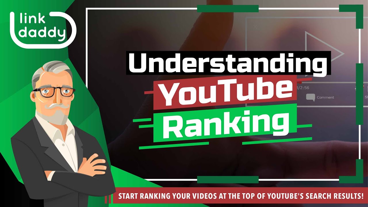 Understanding Youtube Ranking Youtube