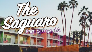 The Saguaro ☼ Palm Springs, CA || Hotel Tour