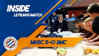 INSIDE : MHSC 5-0 SMC (Coupe de France)