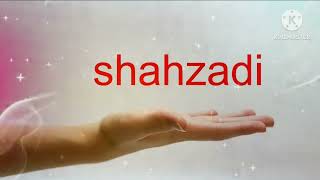 Shahzadi Name Status ❤️ Beautiful Name status ❤️ What's app status ❤️