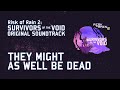 Chris Christodoulou - They Might As Well Be Dead | ROR2: Survivors of the Void (2022)