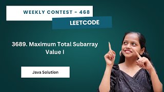 Leetcode | 3689 Maximum Total Subarray Value I | Java | Weekly Contest