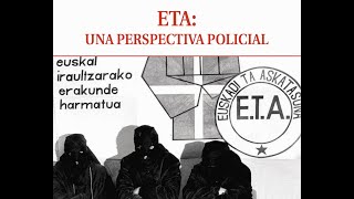 ETA: una perspectiva policial (Tercera jornada)