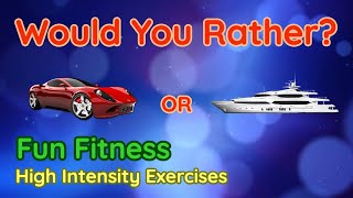 Would You Rather? WORKOUT - At Home Family Fun Fitness Activity - Physical Education/High Intensity