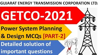 GETCO 2021 || [PART-2] Power System Planning & Design Important MCQs || GETCO Electrical JE