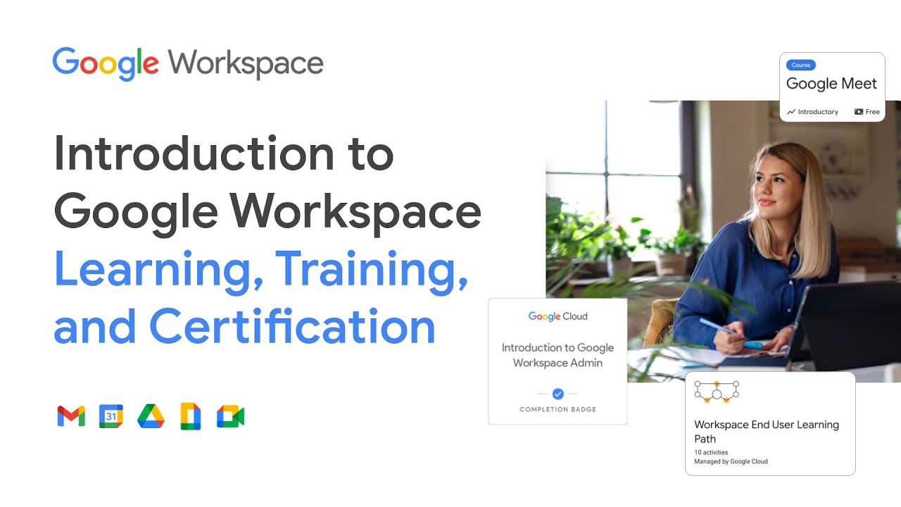 Introduction To Google Workspace Learning, Training, And Certification ...