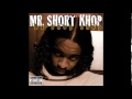 Mr. Short Khop - Dollaz, Dank & Drank feat. Kokane - Da Khop Shop